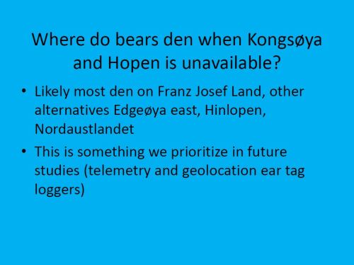 Aars 2015 Jan 14 presentation_slide_where do Svalbard bears den in low ice years